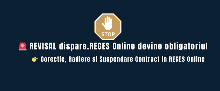 🚨 REGES-Online 2025: Corectie, Radiere si Suspendare contracte – ghid complet pentru angajatori